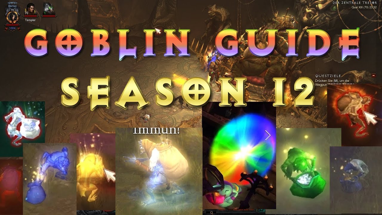 Diablo 3 - Saison 12 - Goblin Guide | Farm Guide | Farm Route | German