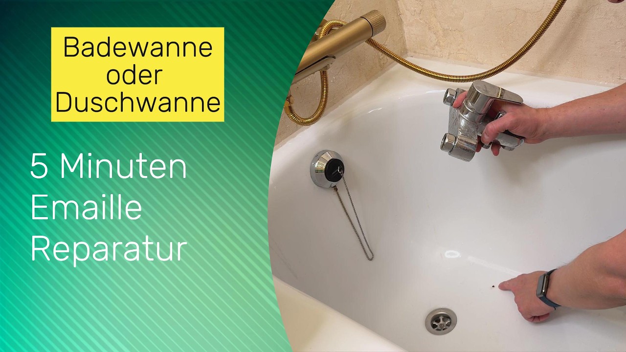 Badewanne oder Duschwanne reparieren – Emaille in 5 Minuten ausbessern