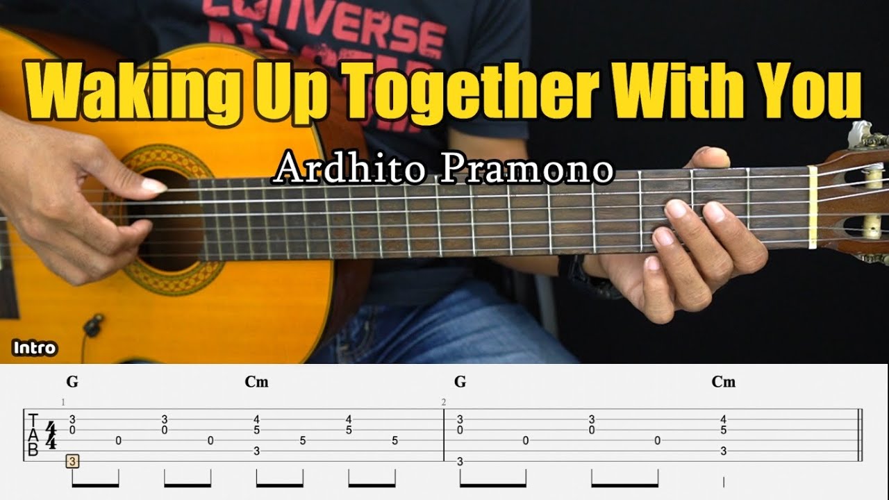 Waking Up Together With You - Ardhito Pramono - Fingerstyle Guitar Tutorial + TAB & Lyrics