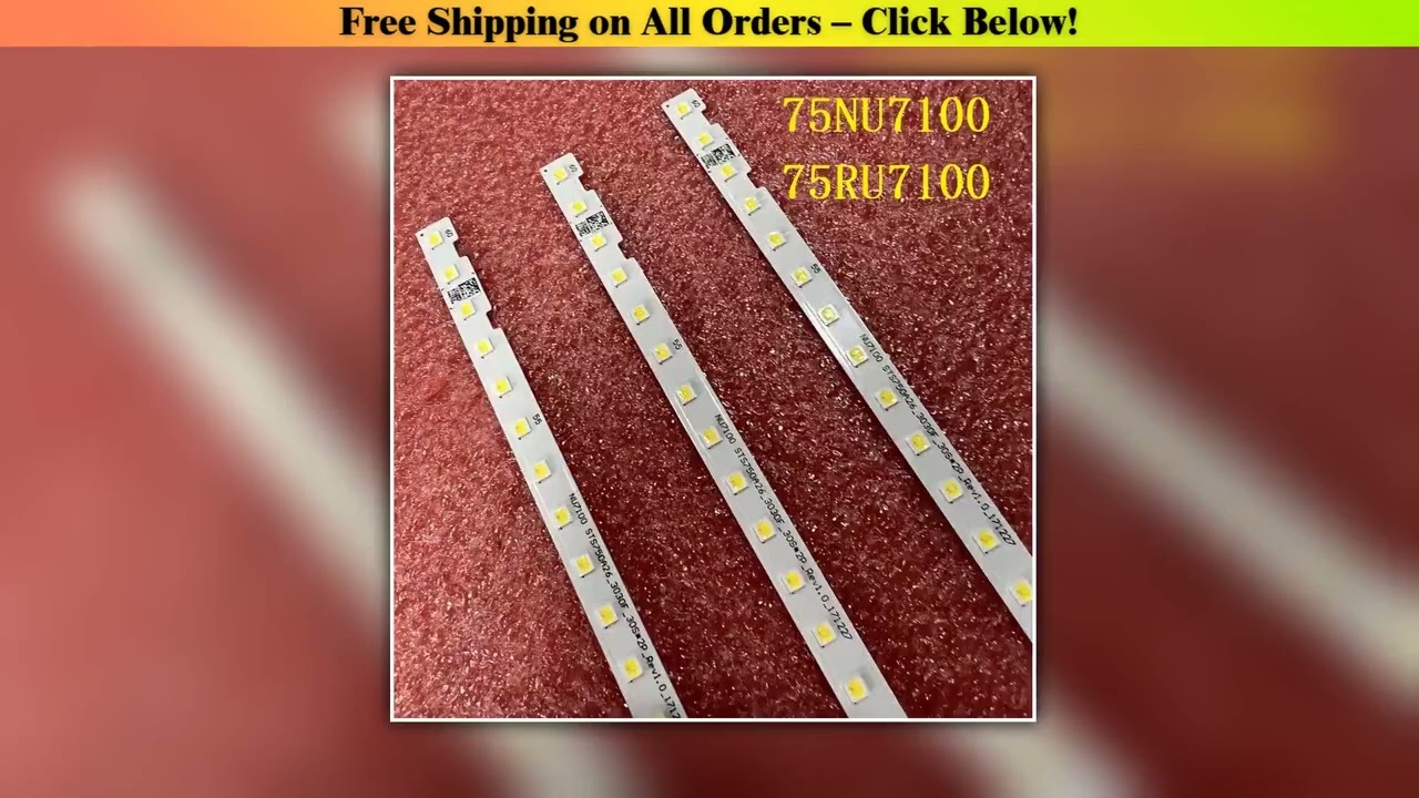 LED Strip For Samsung BN61-15487A BN96-46078A UN75NU7100 UN75NU6900 UN75NU6950 UN75RU7100