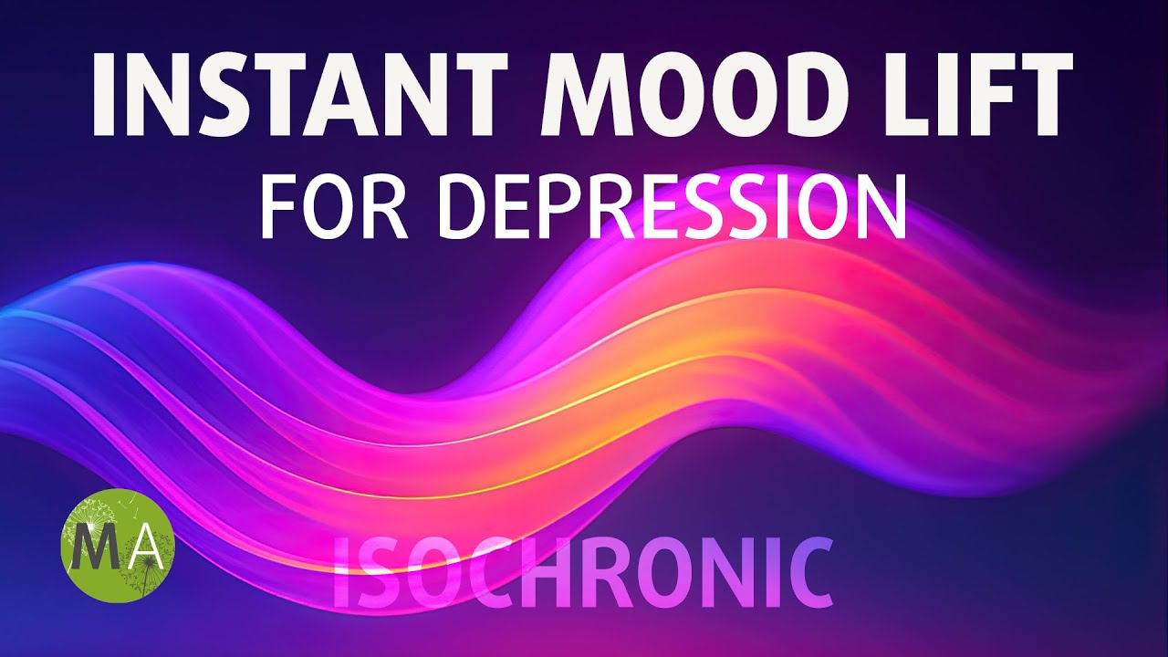 Instant Mood Lift for Depression – Emotional Balance, Isochronic Tones