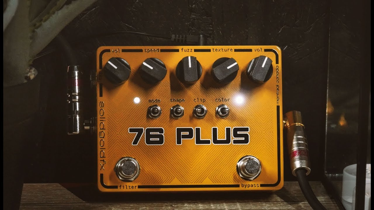 SolidGoldFX 76 Plus Octave Up Fuzz & Filter Demo