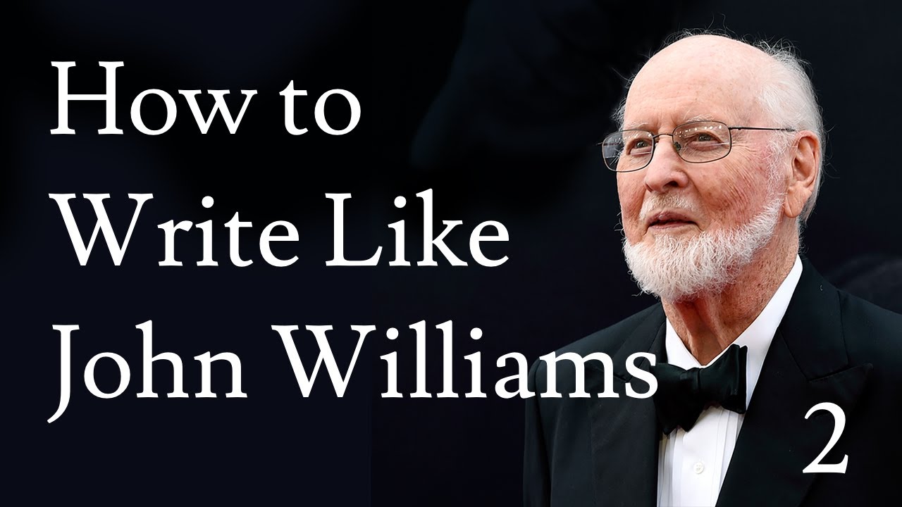 How to Write Like John Williams - EP2: E.T.