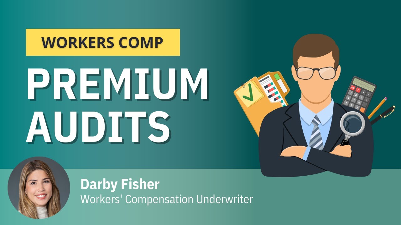 Understand the Premium Audit Process for Workers' Comp