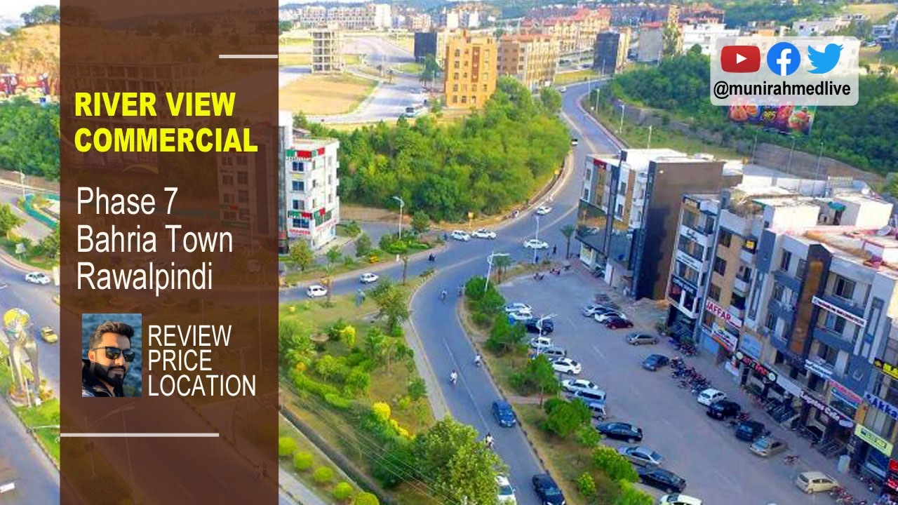 RIVER VIEW COMMERCIAL | Bahria Town Phase 7 | Review uploaded 25 Sep 2021.