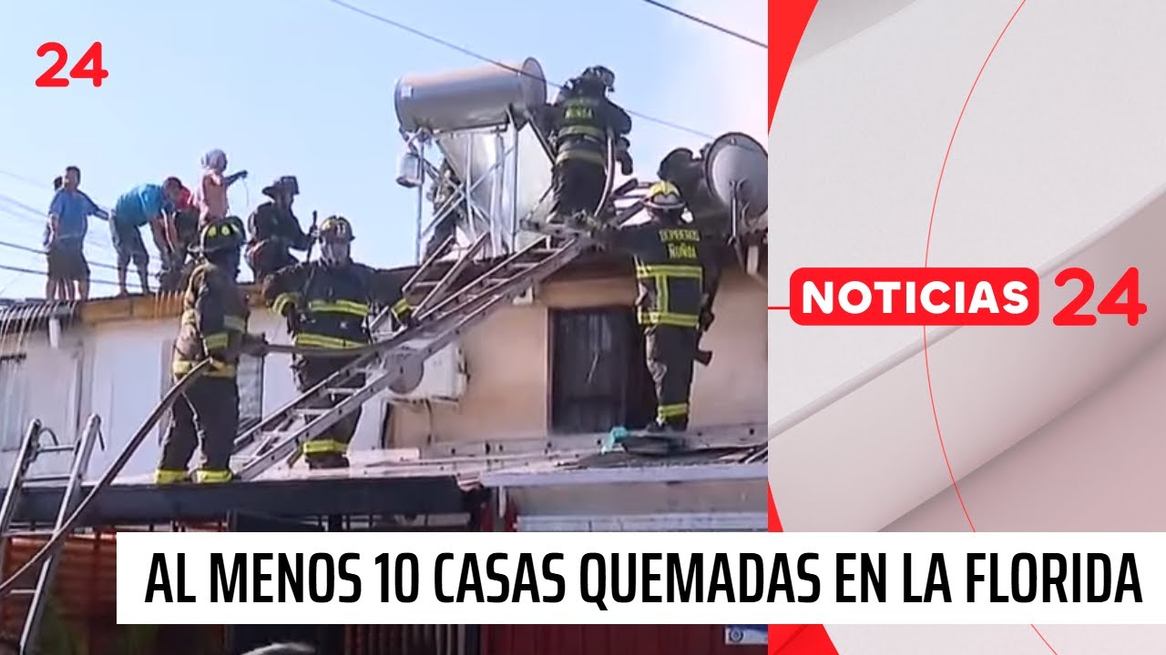 Al menos 10 casas quemadas en incendio en La Florida | 24 Horas TVN Chile