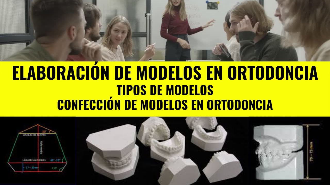 ELABORACIÓN DE MODELOS EN ORTODONCIA