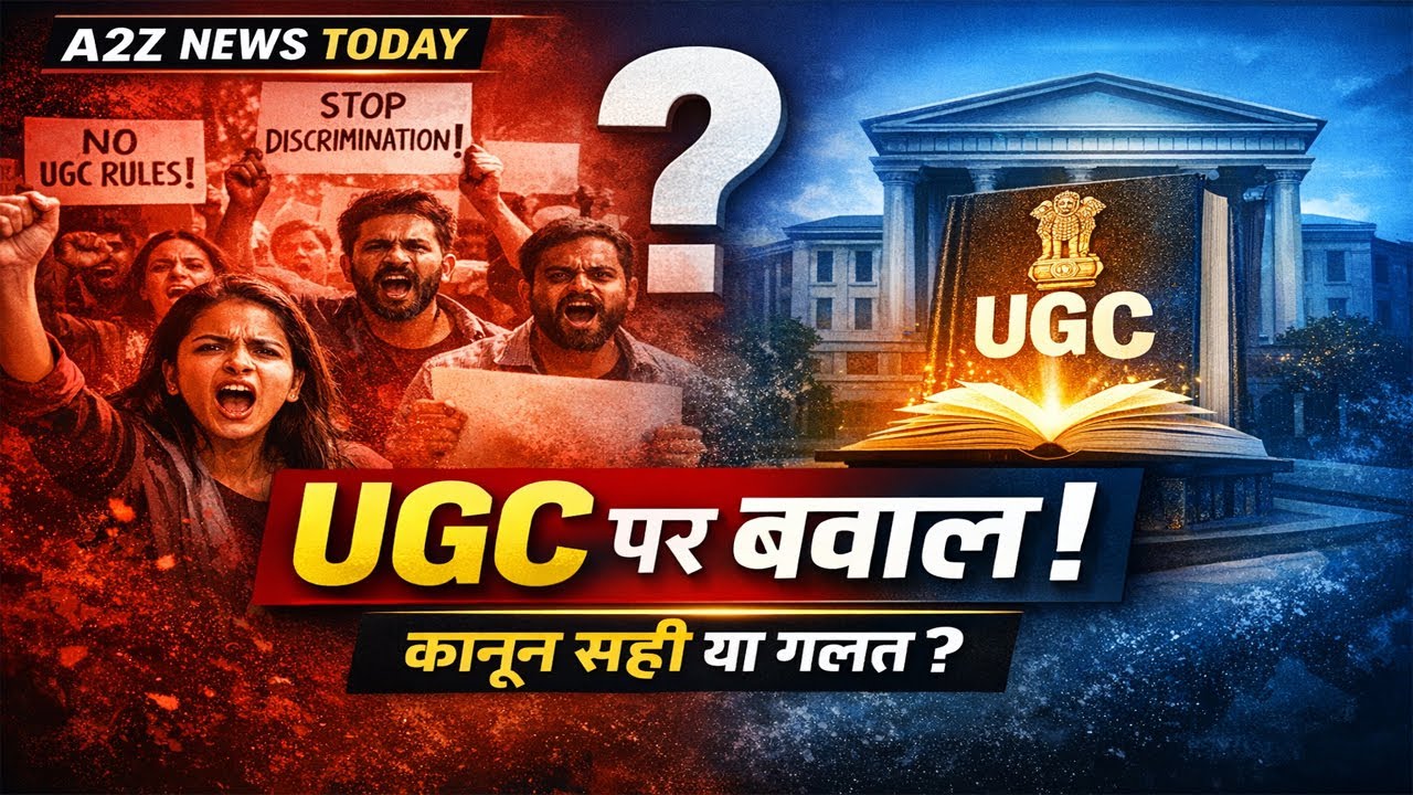 ugc act 2026: UGC Rules Under Fire | Why Are Students Protesting? | New UGC Act  A2Z NEWS TODAY