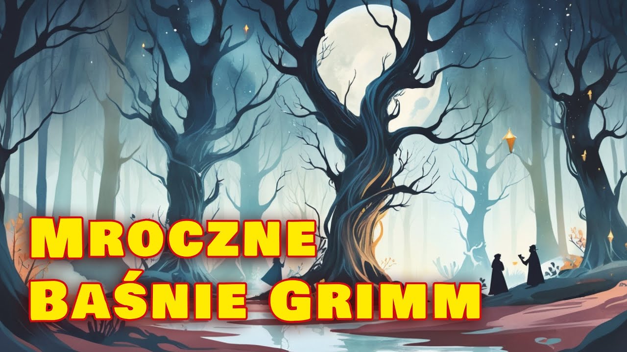Kolekcja mrocznych opowieści Braci Grimm | Audiobook do relaksu i zasypiania