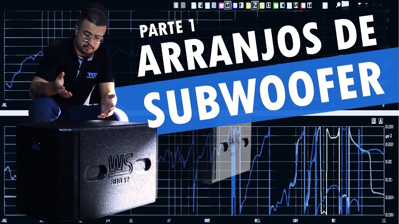 Como fazer Arranjos de Subwoofer - End-Fire.  Aula 02 - Parte 01 - #TaigarEnsina.
