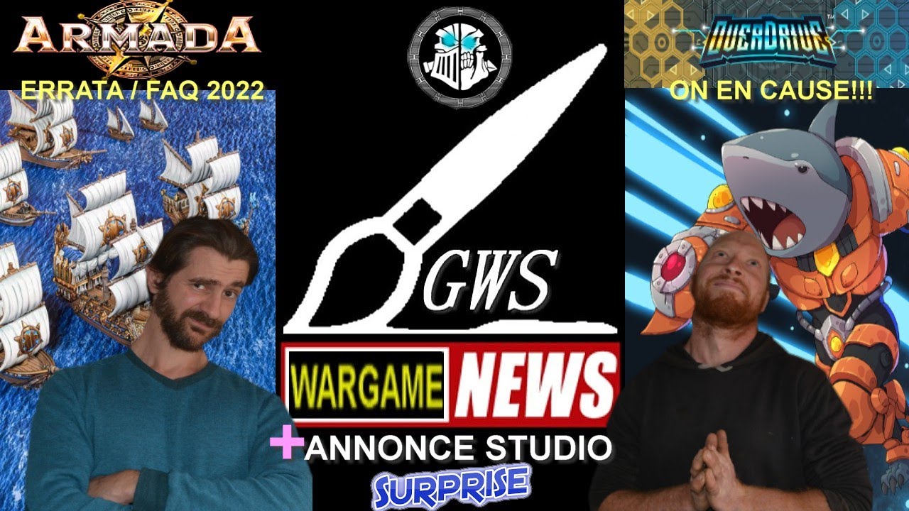 LA MINUTE DU WARGAME - FAQ pour Armada avec ses nouveautés Mantic + ANNONCE RETOUR D'UN JEU SUR GWS