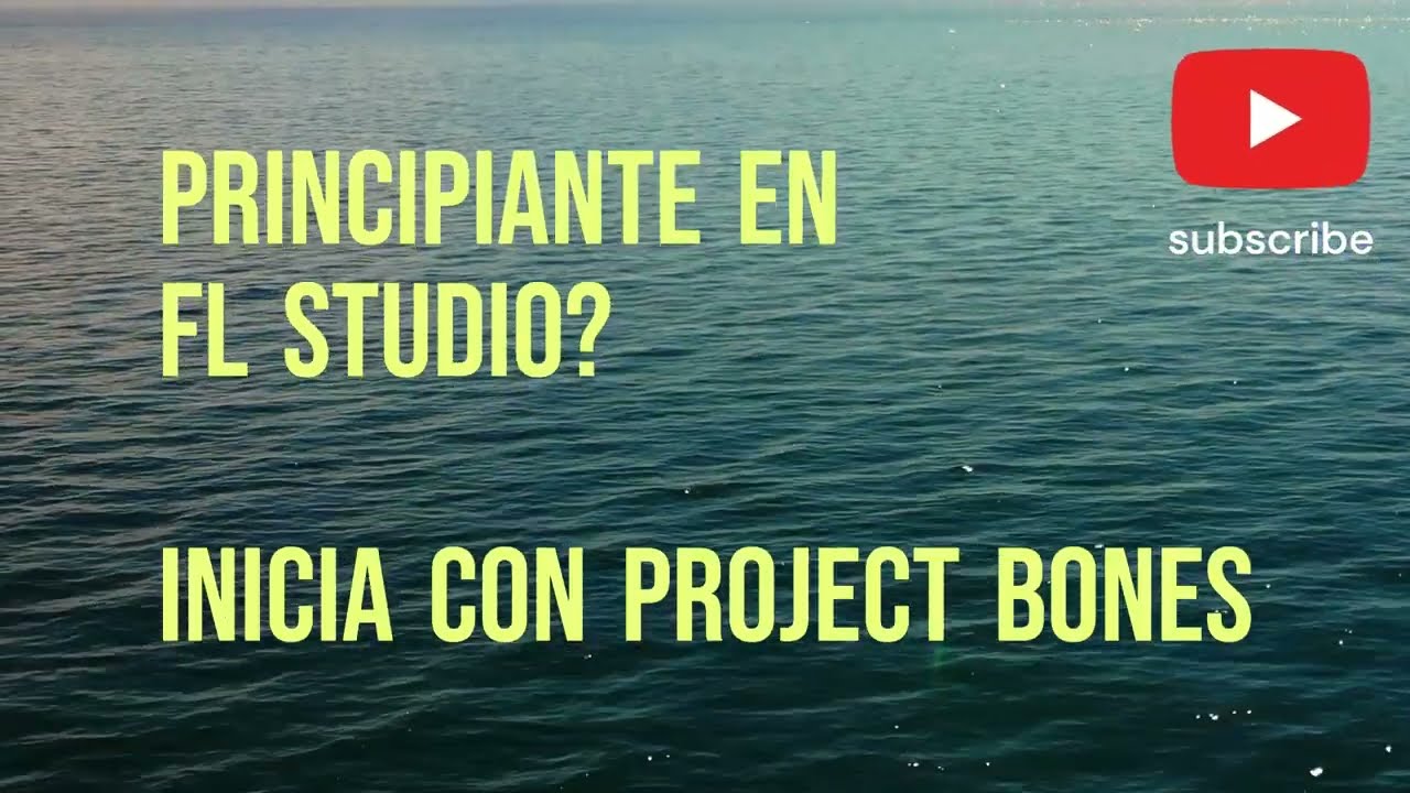 ¿Nuevo en FL Studio? Empieza Usando Project Bones