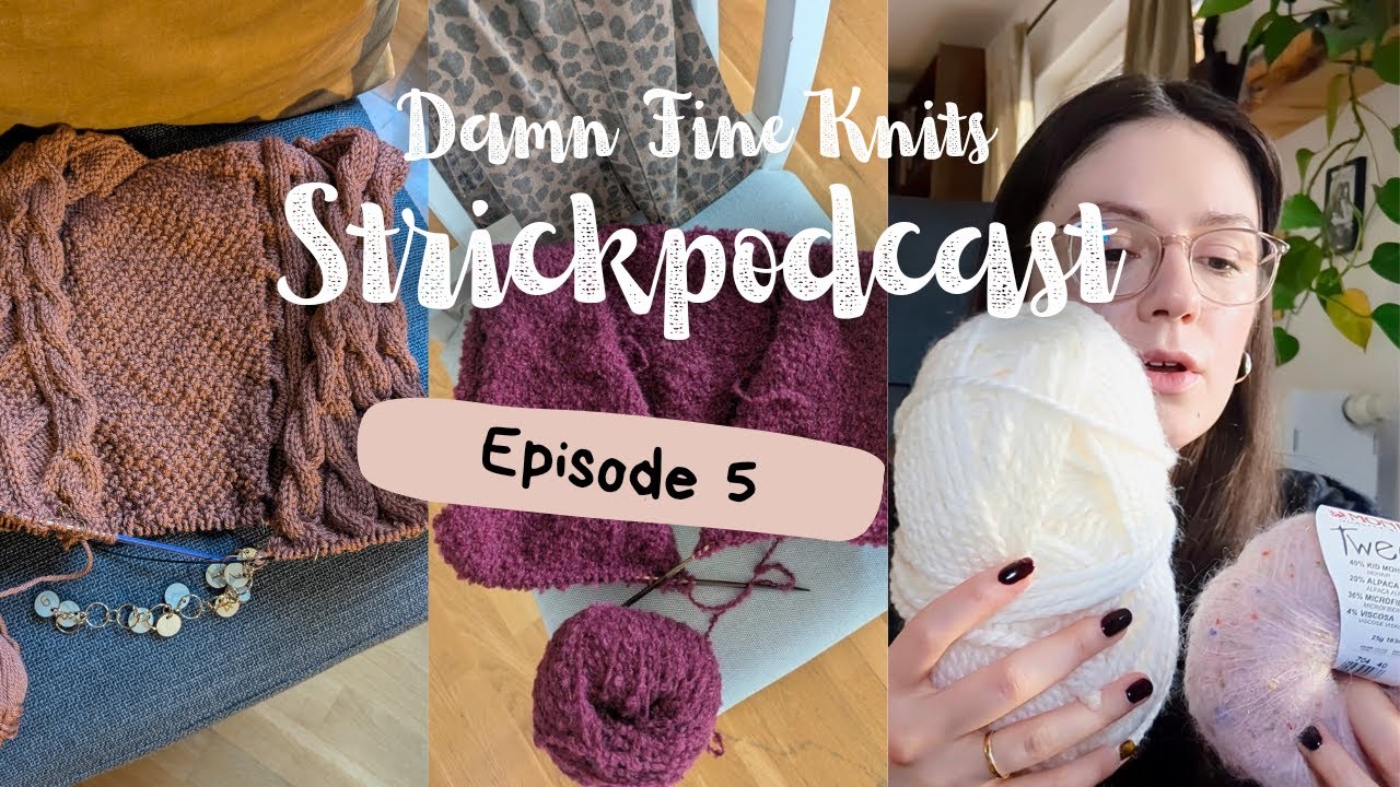 Strickpodcast Ep. 5 - Ember Vest, Fluffy Fleece Vest und neue Strickpl&auml;ne