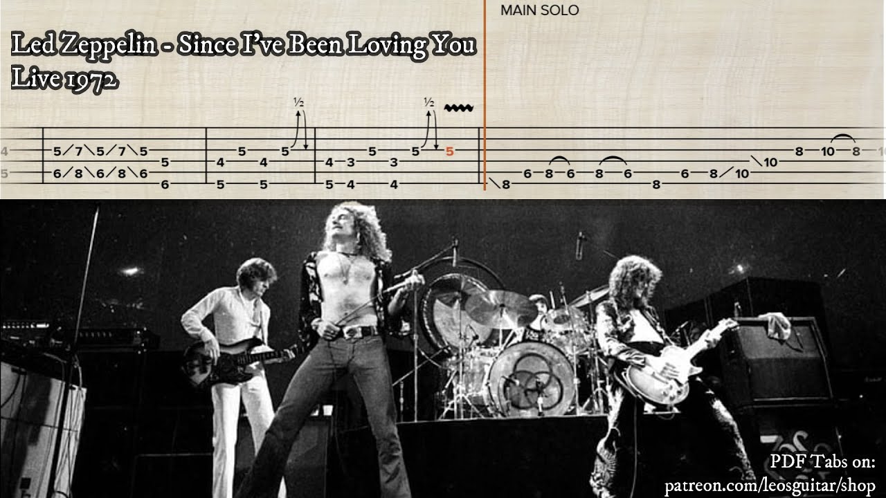 Since I've Been Loving You - Led Zeppelin - Live 1972 - HTWWW - Guitar Tabs