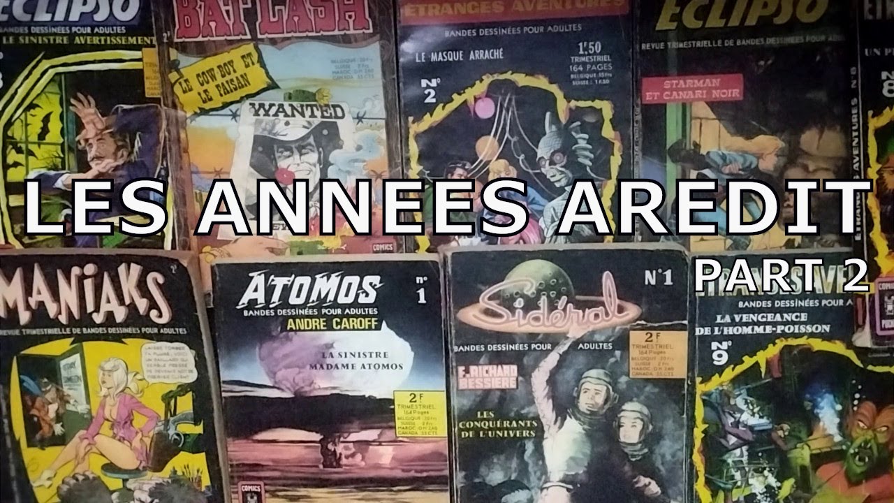 Les Ann&eacute;es Aredit, une Histoire Illustr&eacute;e, part 2 : Les Ann&eacute;es 60 en Comics Pocket