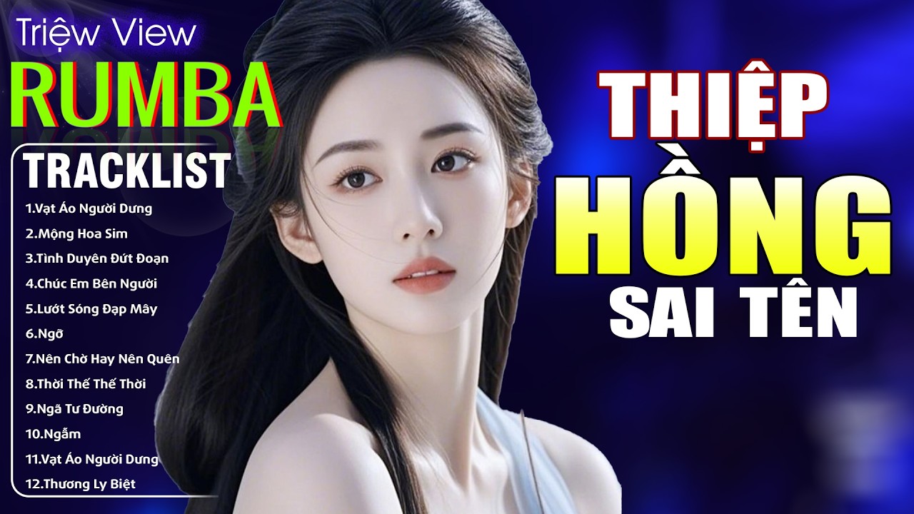 THIỆP HỒNG SAI TÊN , MỘNG HOA SIM - LK Nhạc Trẻ Hót TikTok 2026 - ALBUM RUMBA XUẤT SẮC NHẤT