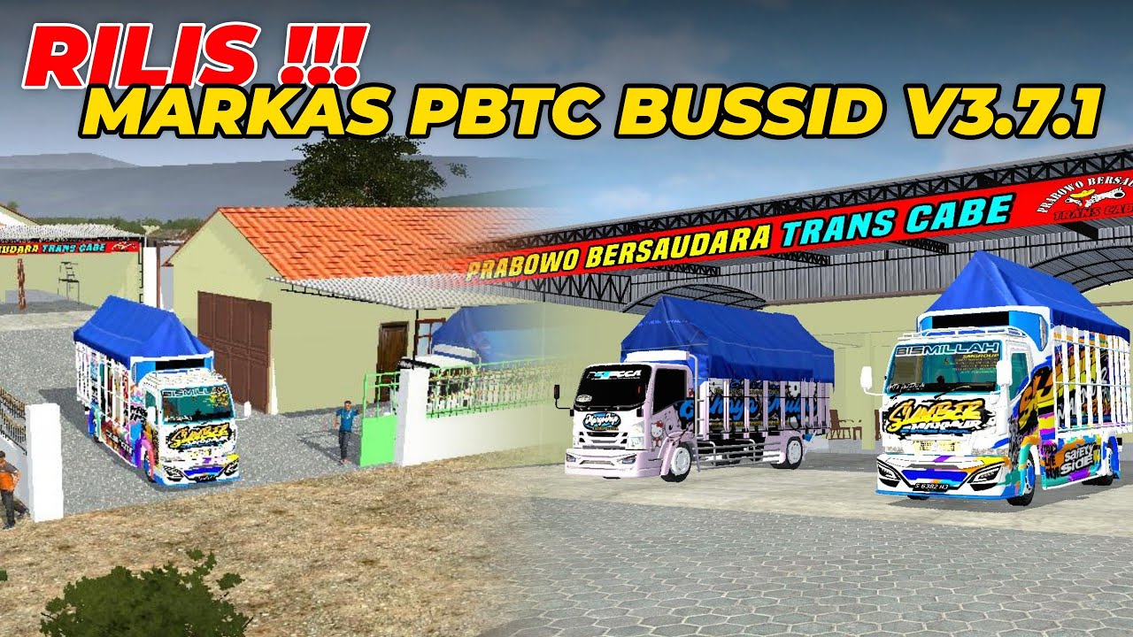 RILIS! MARKAS PBTC BUSSID V3.7.1, MARKAS TRUK PERTAMA DI BUSSID V3.7.1
