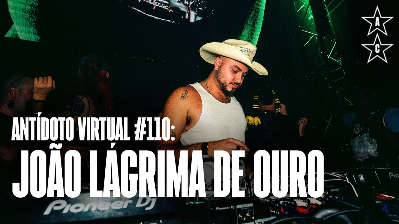 JOÃO LÁGRIMA DE OURO 🇧🇷 | Antídoto Virtual #110