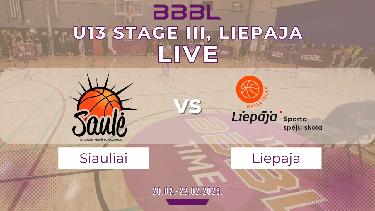 Šiauliai KA Saule 2013 vs Liepāja 2013 | BBBL U13 | Stage III