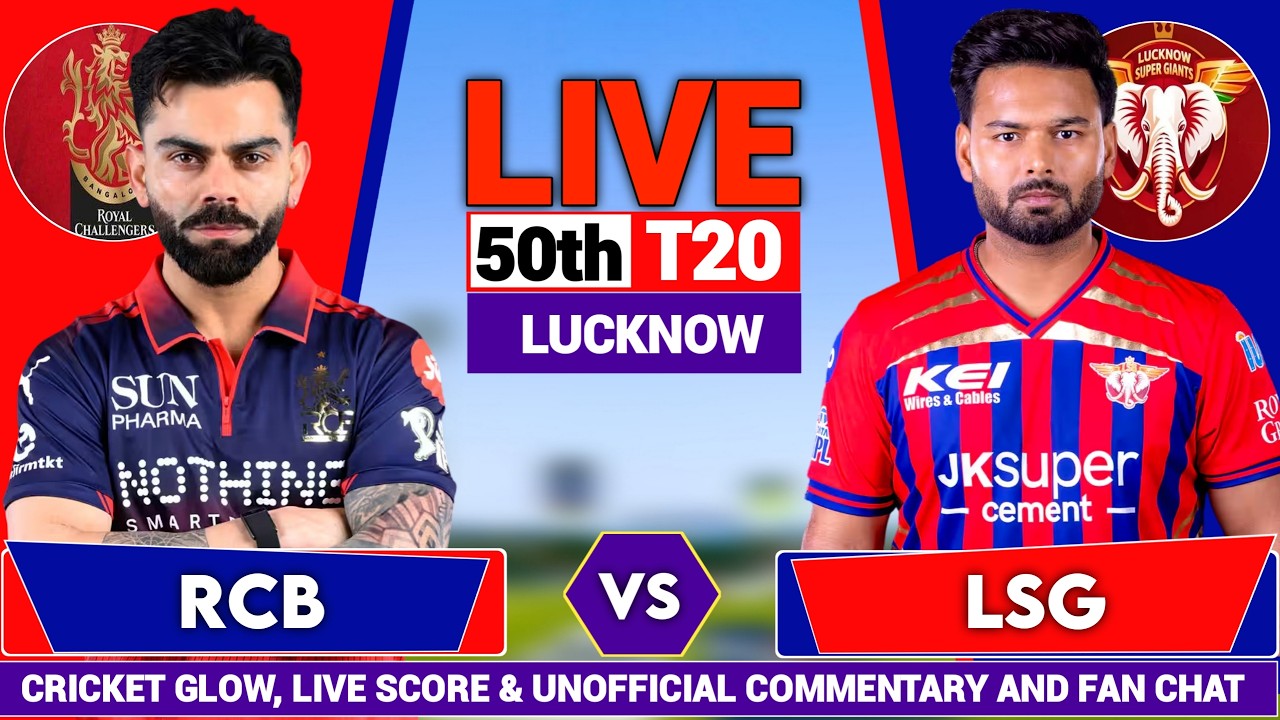 🔴Live: Bengaluru vs Lucknow, IPL 2026 Live Commentary 50th t20 | RCB vs LSG | Live Cricket Score