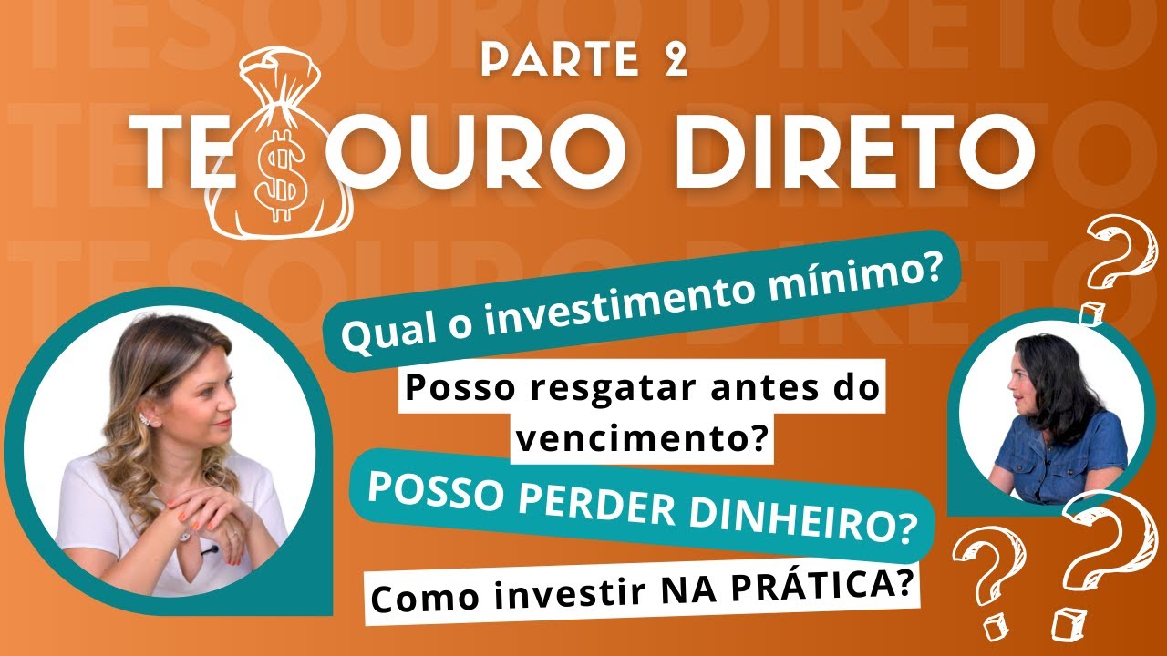 Dúvidas sobre TESOURO DIRETO - Parte 2