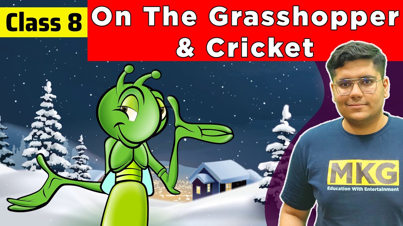 On the Grasshopper and Cricket | Class 8 English | On the Grasshopper and Cricket class 8