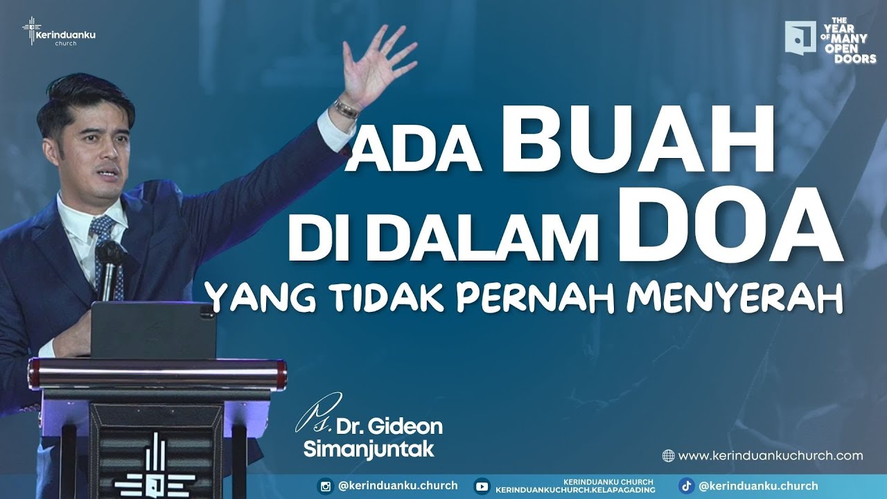 DOA YANG TIDAK PERNAH MENYERAH  I Khotbah Ps. Dr. Gideon Simanjuntak