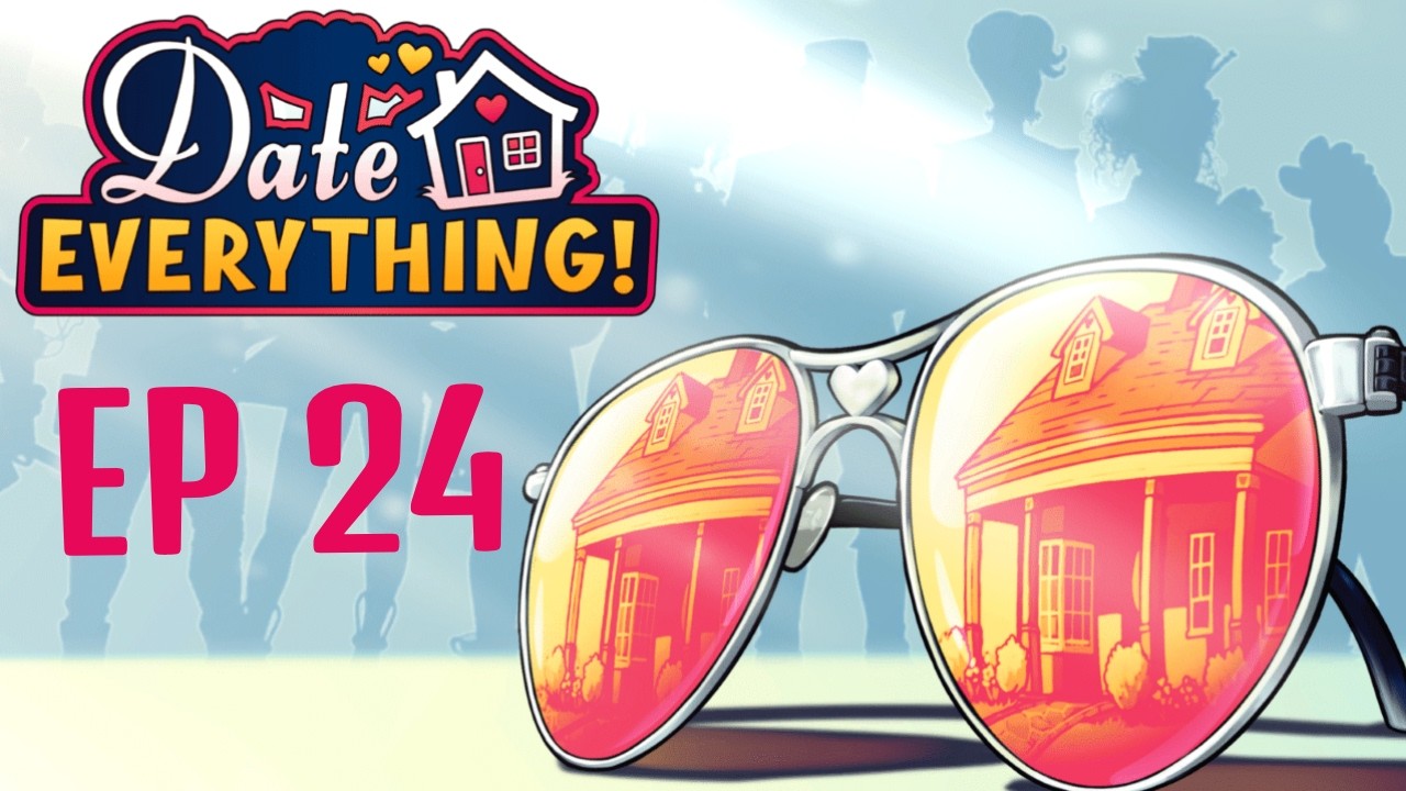 Date Everything - Ep24 - Progress with Daisuke and learning to love our reflection