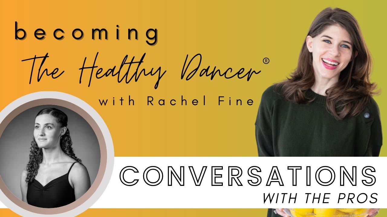 Becoming The Healthy Dancer&reg;  with Savannah Quiner