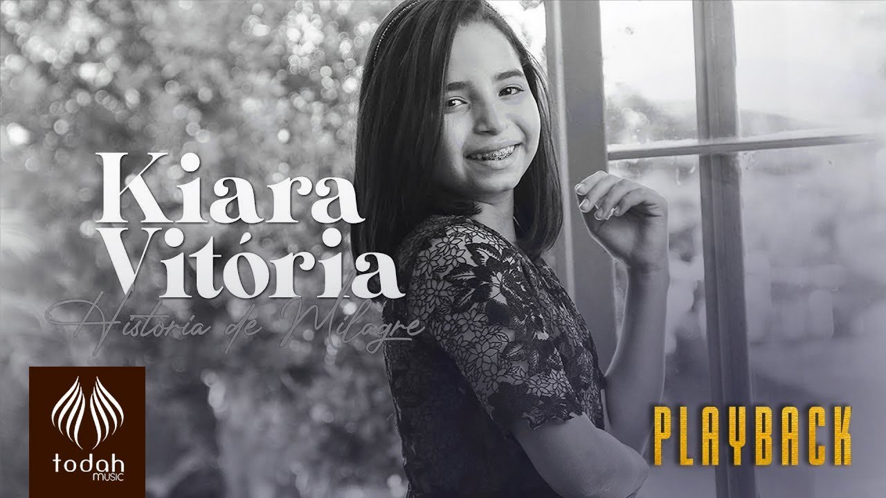 Kiara Vitória | História de Milagre [Playback]