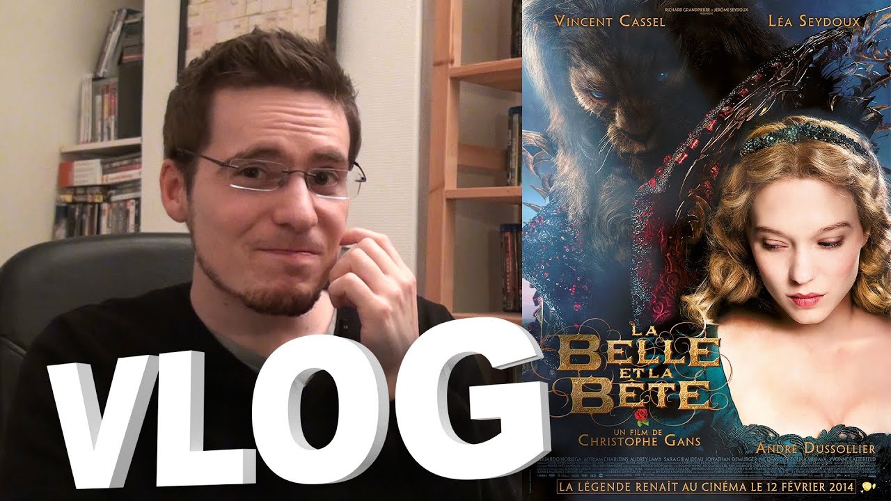 Vlog - La Belle et la B&ecirc;te