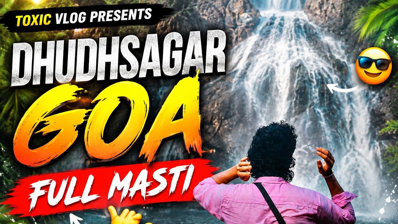Dudhsagar pohuche | reached Dudhsagar south goa | TOXIC VLOG PRESENTS 