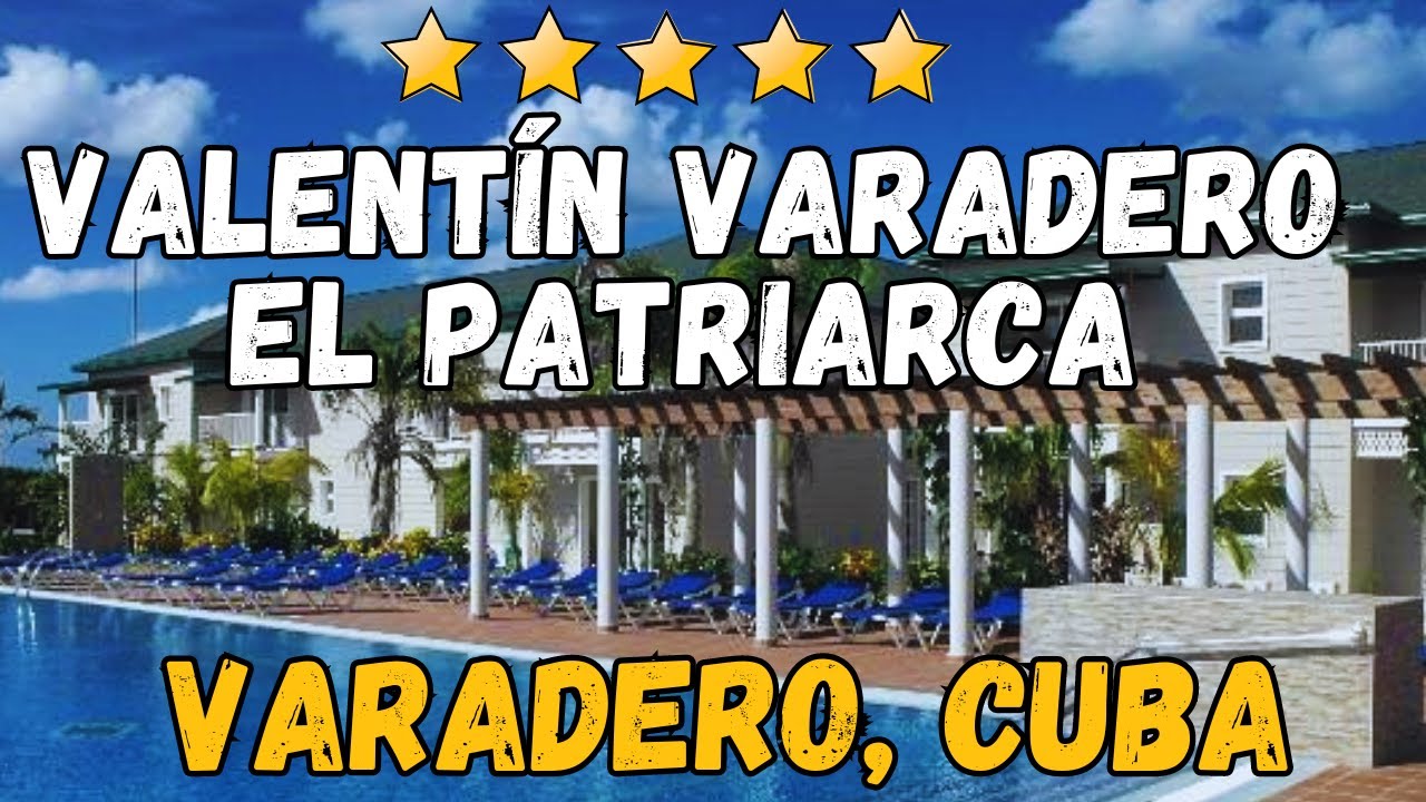 Valentín Varadero El Patriarca Review: Luxury Adults-Only Resort in Cuba