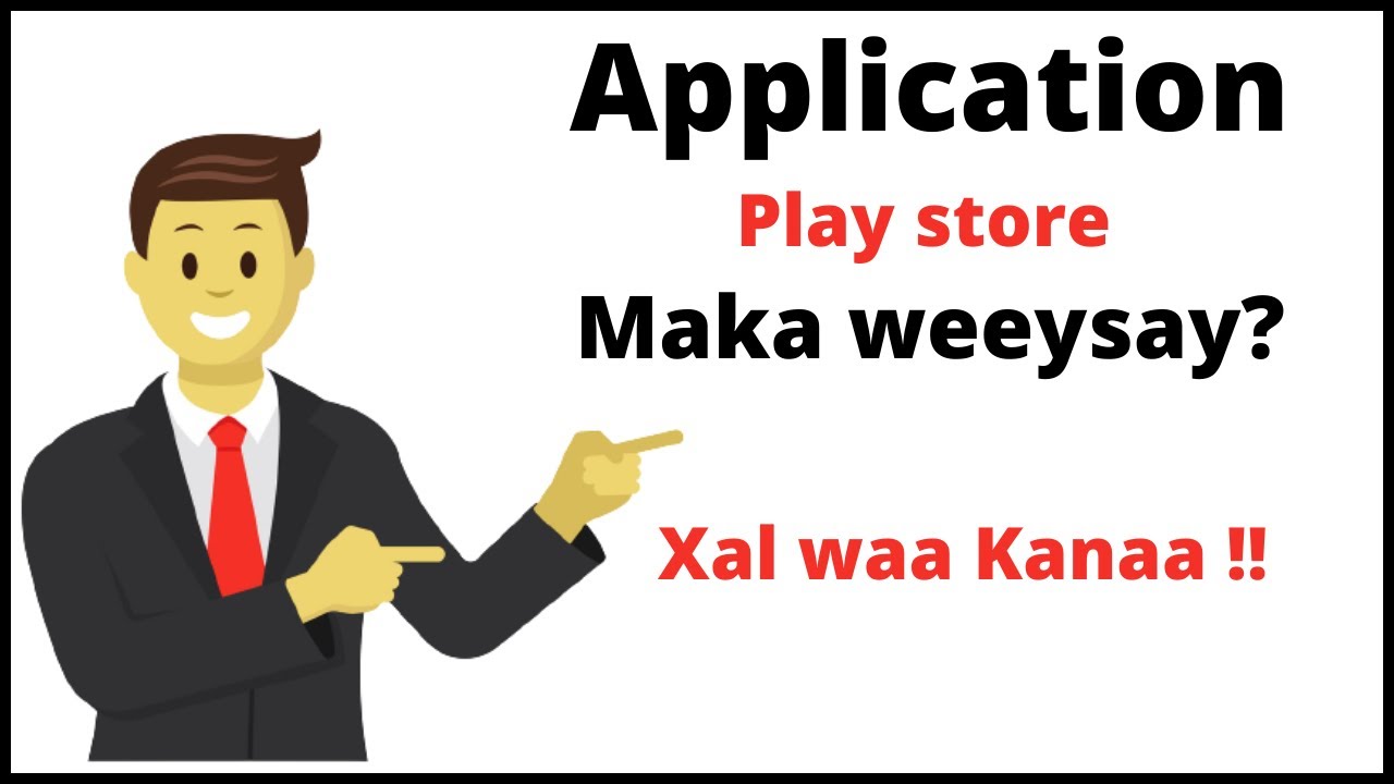Application hadii aad lasoo Dagi weeyso play store || Xalkaan ayaan Kuu hayaa !! Watch this Video !!