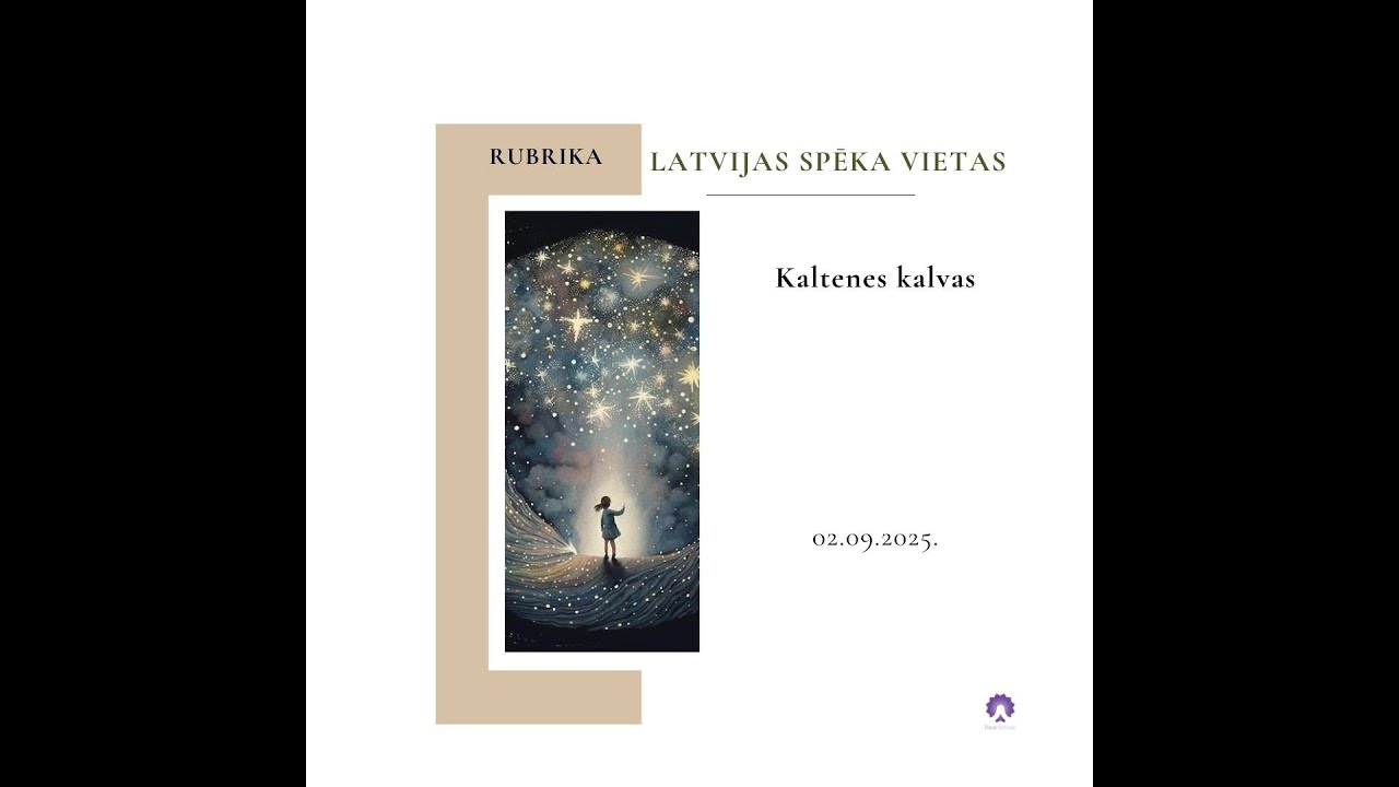 Latvijas Spēka vieta - Kaltenes kalvas