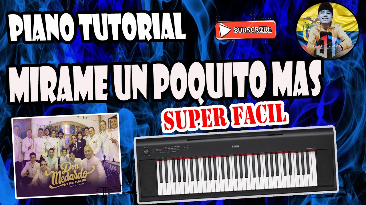 Mirame un poquito más-Don Medardo y sus Players-Tutorial Piano