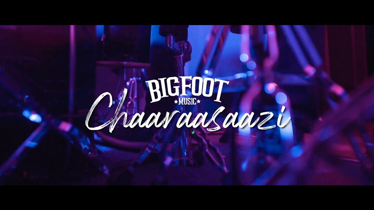 Ali Hassan | Chaaraasaazi | Bigfoot Music
