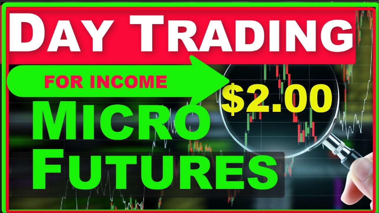Day Trading for a Living - Video Series: Lower Risk for Home Investors using Micro
