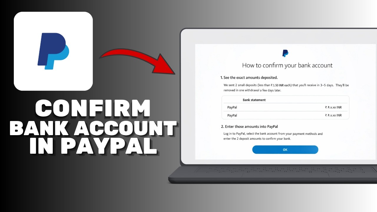 How to Confirm Your Bank Account in PayPal