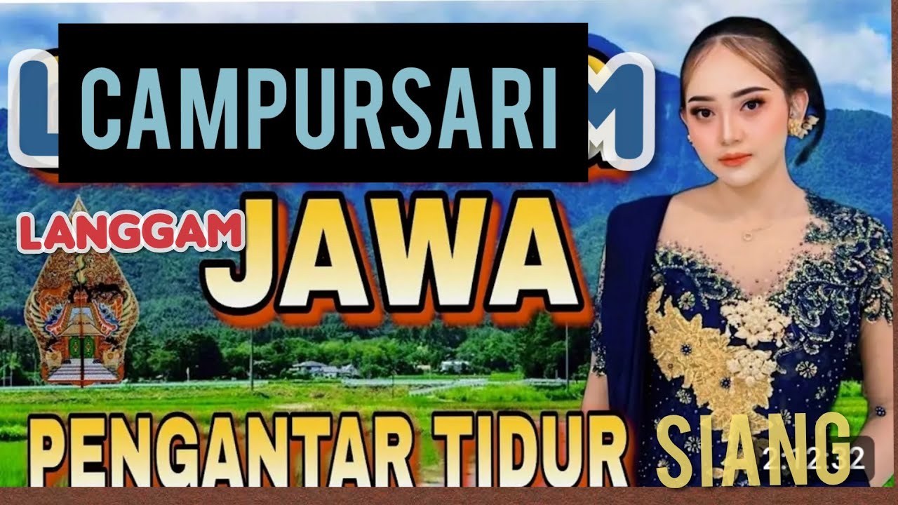 LANGGAM JAWA CAMPURSARI NONSTOP 1 JAM FULL_SANGAT COCOK DI STEL SAAT MAKARYO