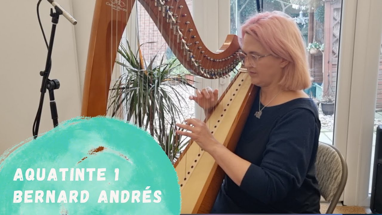 Aquatintes 1 | by Bernard Andrés | harp music