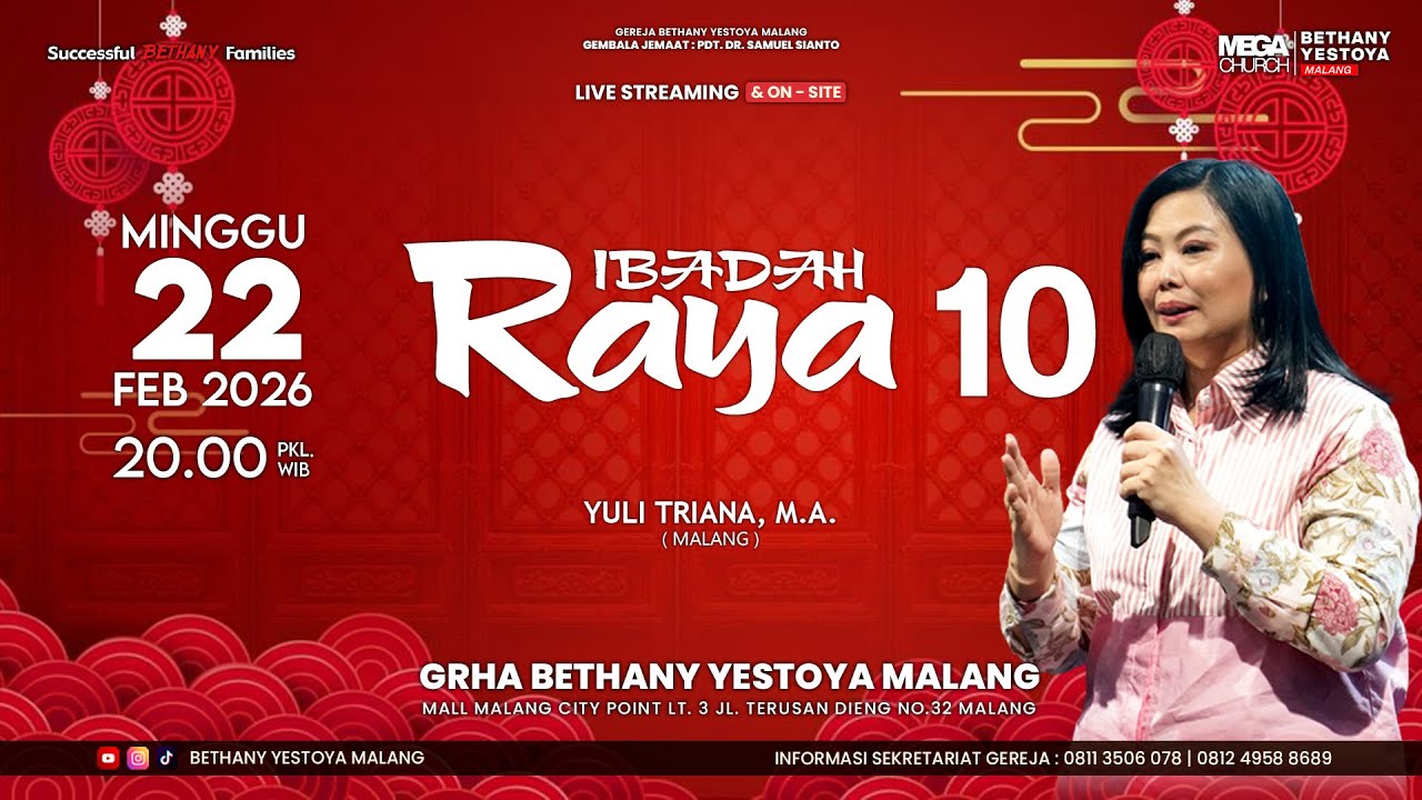 Ibadah Raya On-Site 10 (Tatap Muka) - Gereja Bethany Yestoya - 22 Feb 2026 - Yuli Triana, M.A.