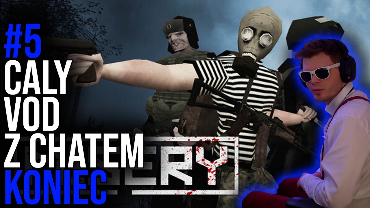 Misery #5 KONIEC | GUCIO VOD | Z CHATEM