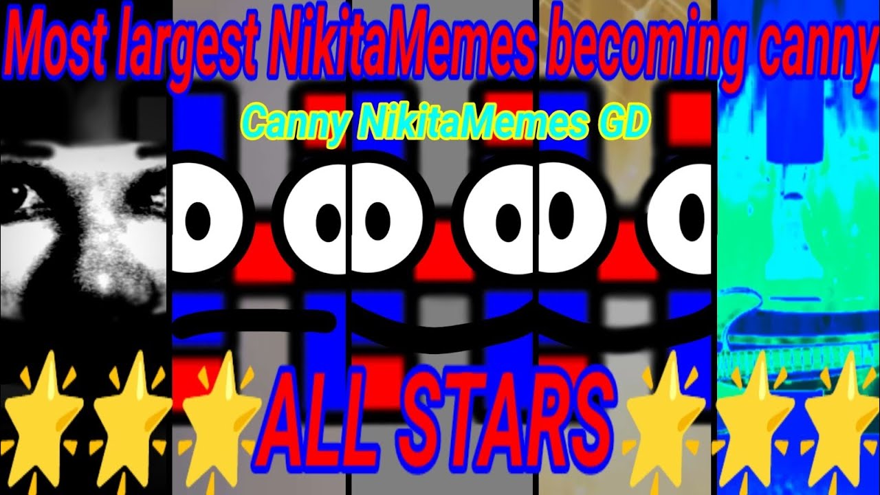 NikitaMemes becoming canny all stars