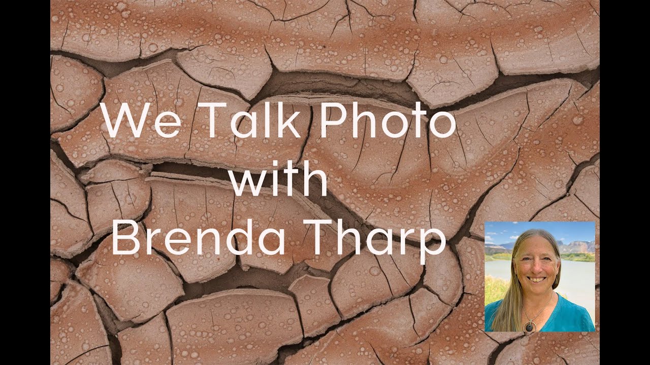 We Talk Photo with Brenda Tharp
