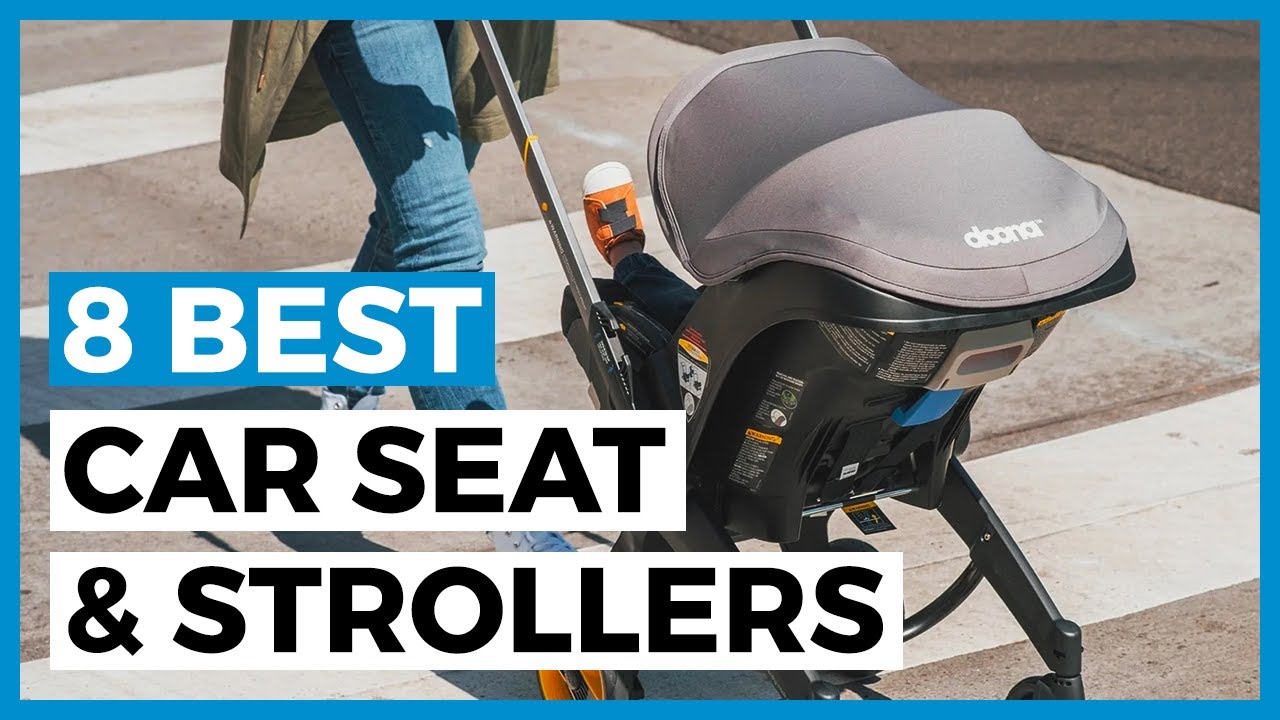 Best Car Seat and Stroller in 2025 - How to Choose your Baby Stroller?