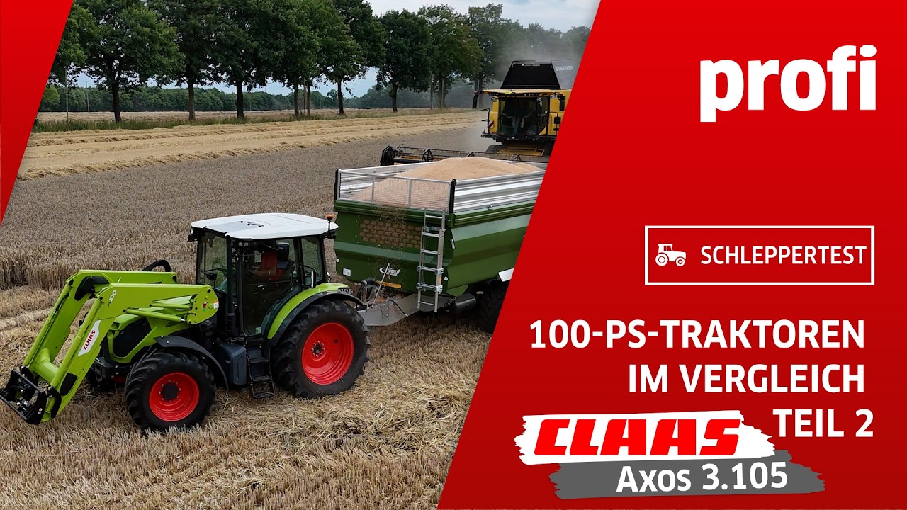 Claas Axos 3.105 im 100-PS-Traktorenvergleich: Teil 2 | profi #Praxistest