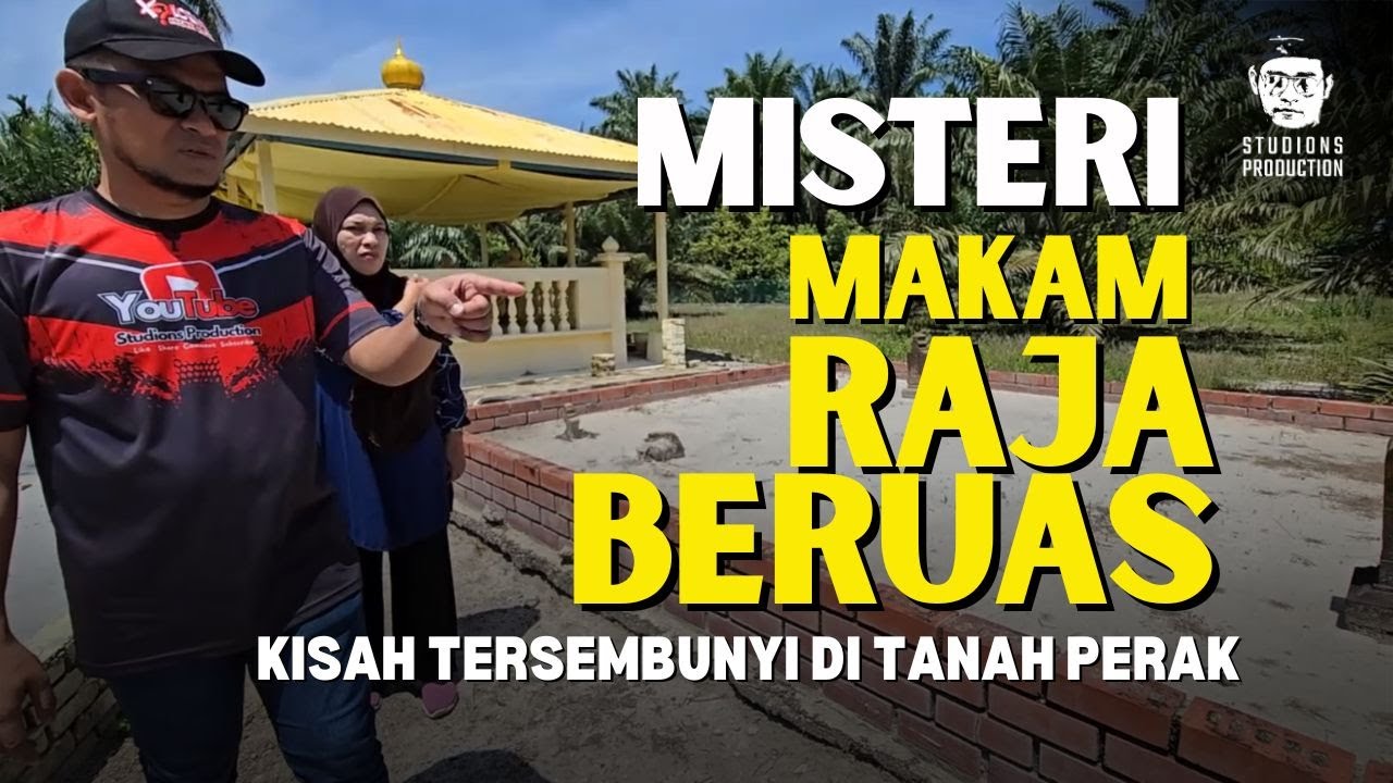 Misteri Terbongkar! Raja Beruas: Kisah Yang Tak Ramai Tahu di Makam Sejarah Perak.