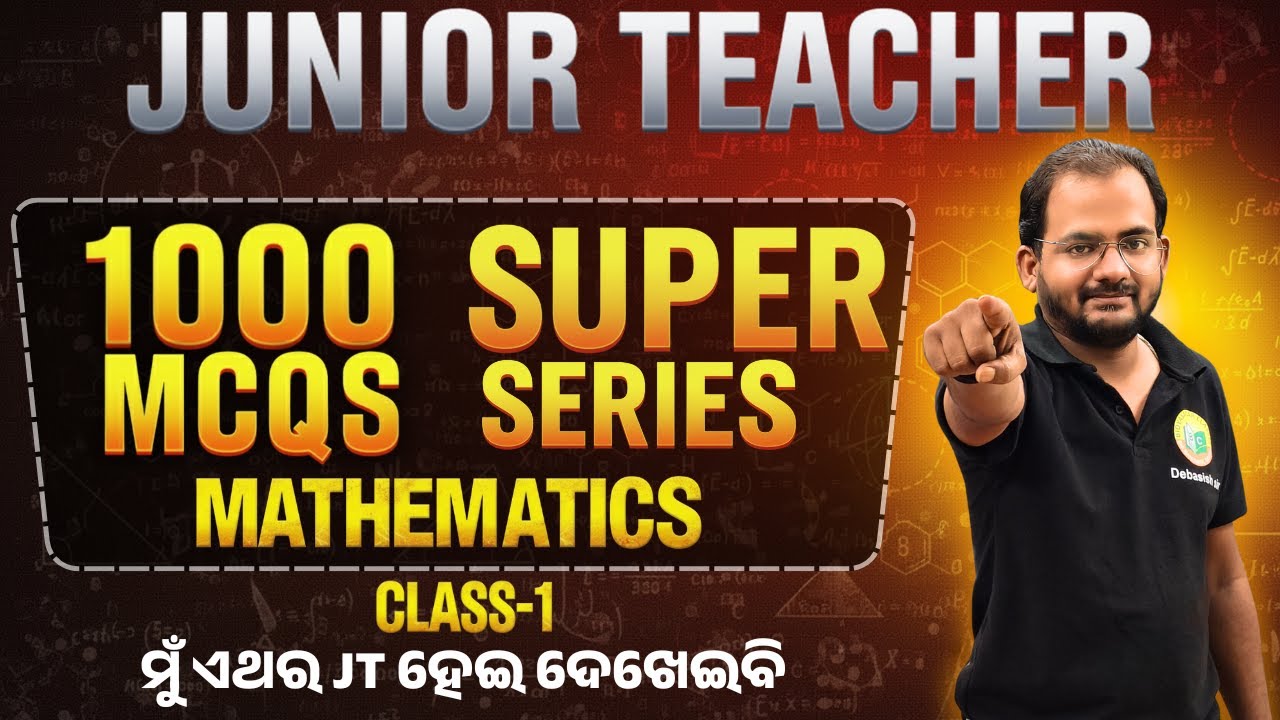 🎯 Junior Teacher – Mathematics | 1000 MCQs Series | Class 1 | Most Expected Questions #juniorteacher