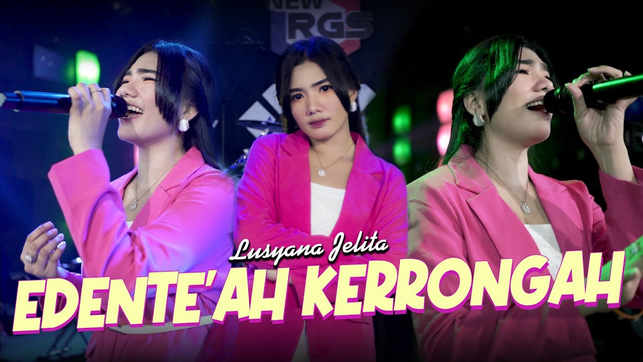 Lusyana Jelita - Edente'ah Kerrongah (Official Live Music)